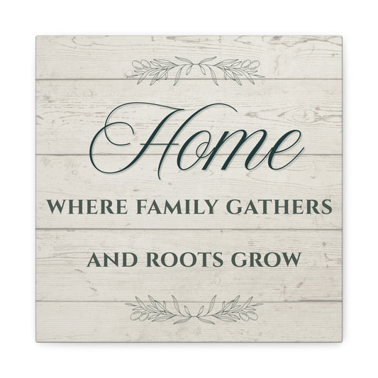 Home Where Family Gathers Canvas Wall Art