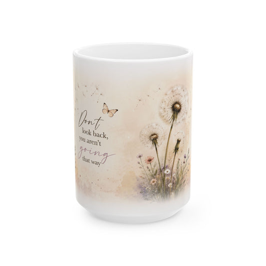 Don’t Look Back Mug