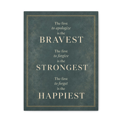 Bravest Strongest Happiest Canvas Wall Art