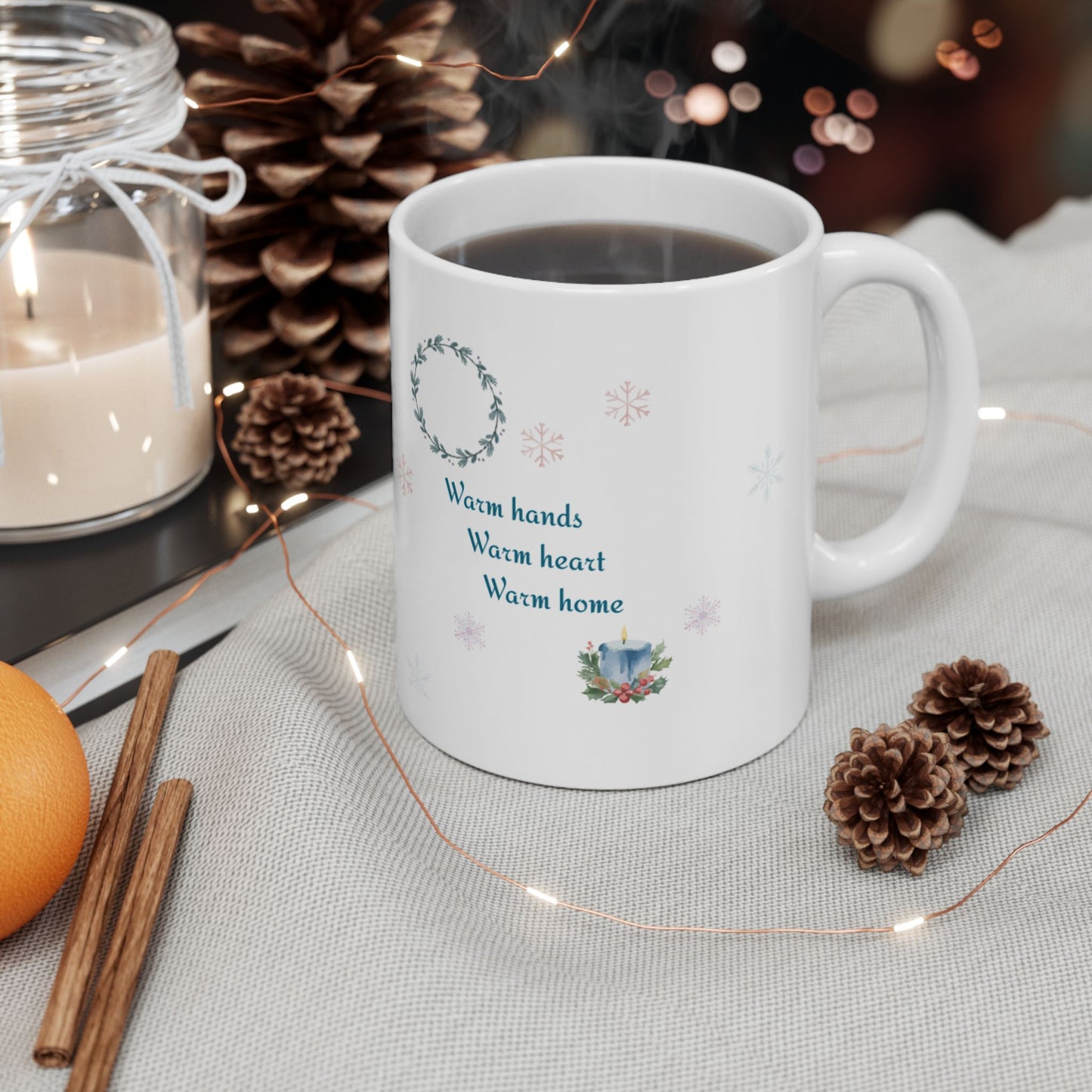 Warm Hands · Warm Heart · Warm Home Mug