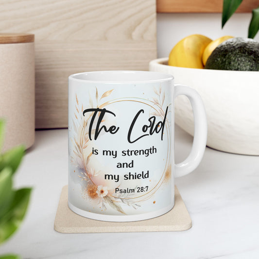 The Lord Is My Strength and My Shield Mug
