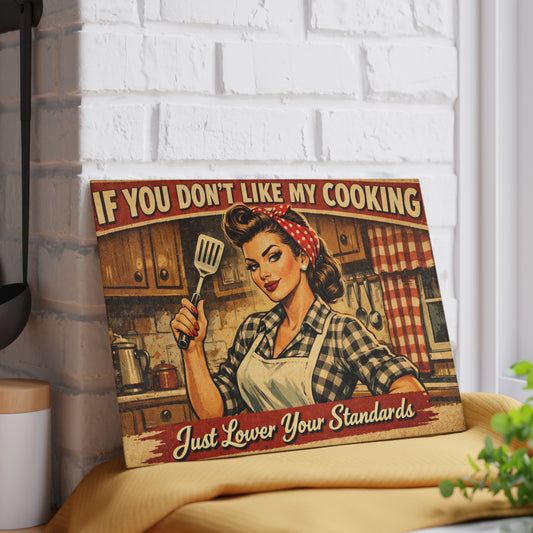 If You Don’t Like My Cooking Retro Glass Cutting Board