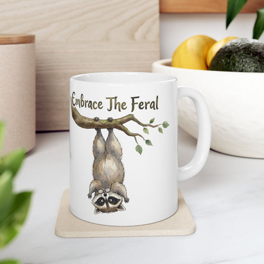Embrace The Feral Raccoon Mug