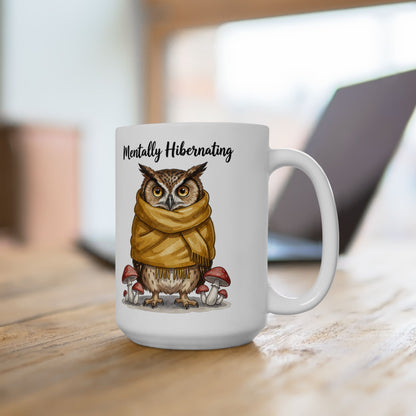 Mentally Hibernating Owl Mug