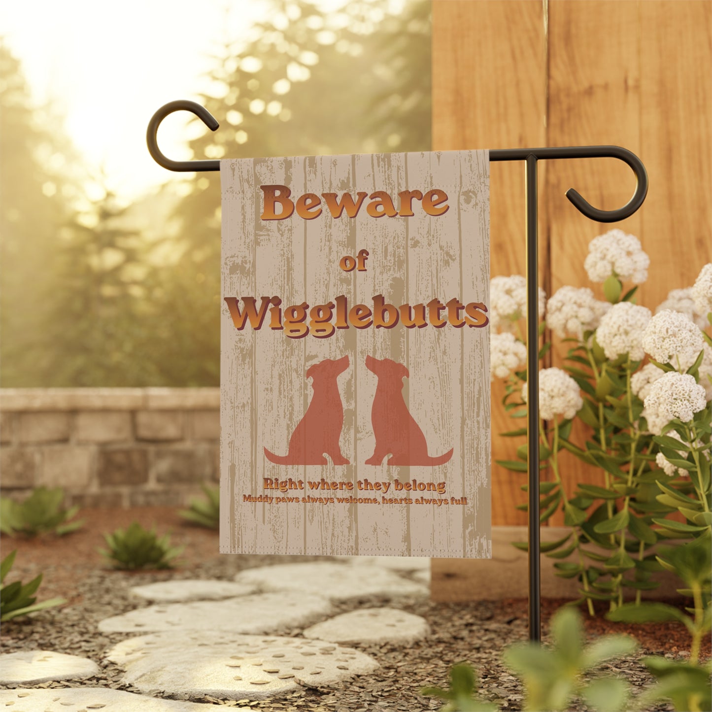 Beware of Wigglebutts Garden Flag