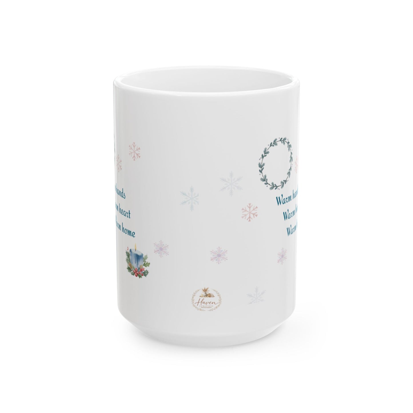 Warm Hands · Warm Heart · Warm Home Mug