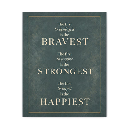 Bravest Strongest Happiest Canvas Wall Art