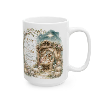 Love Entered the World Mug