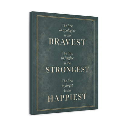 Bravest Strongest Happiest Canvas Wall Art