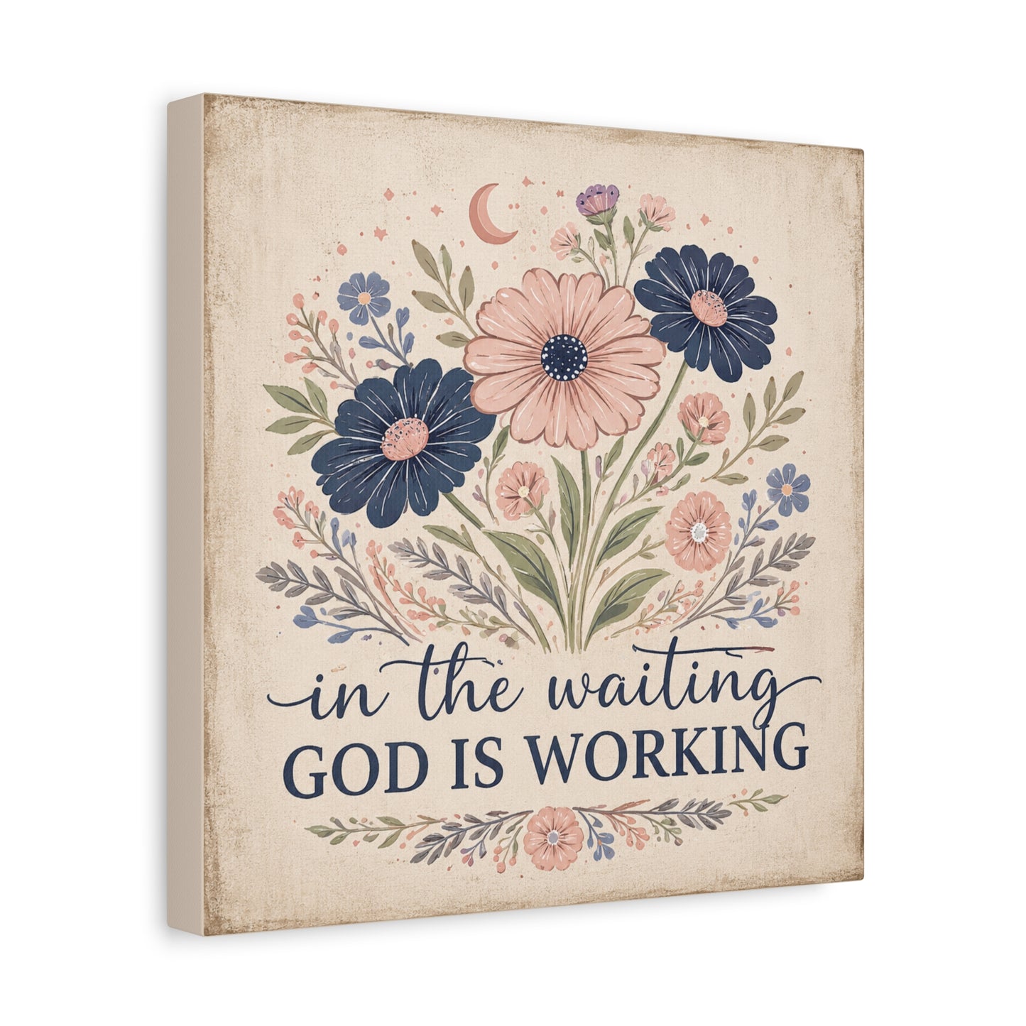 In the Waiting God Is Working Canvas Wall Art