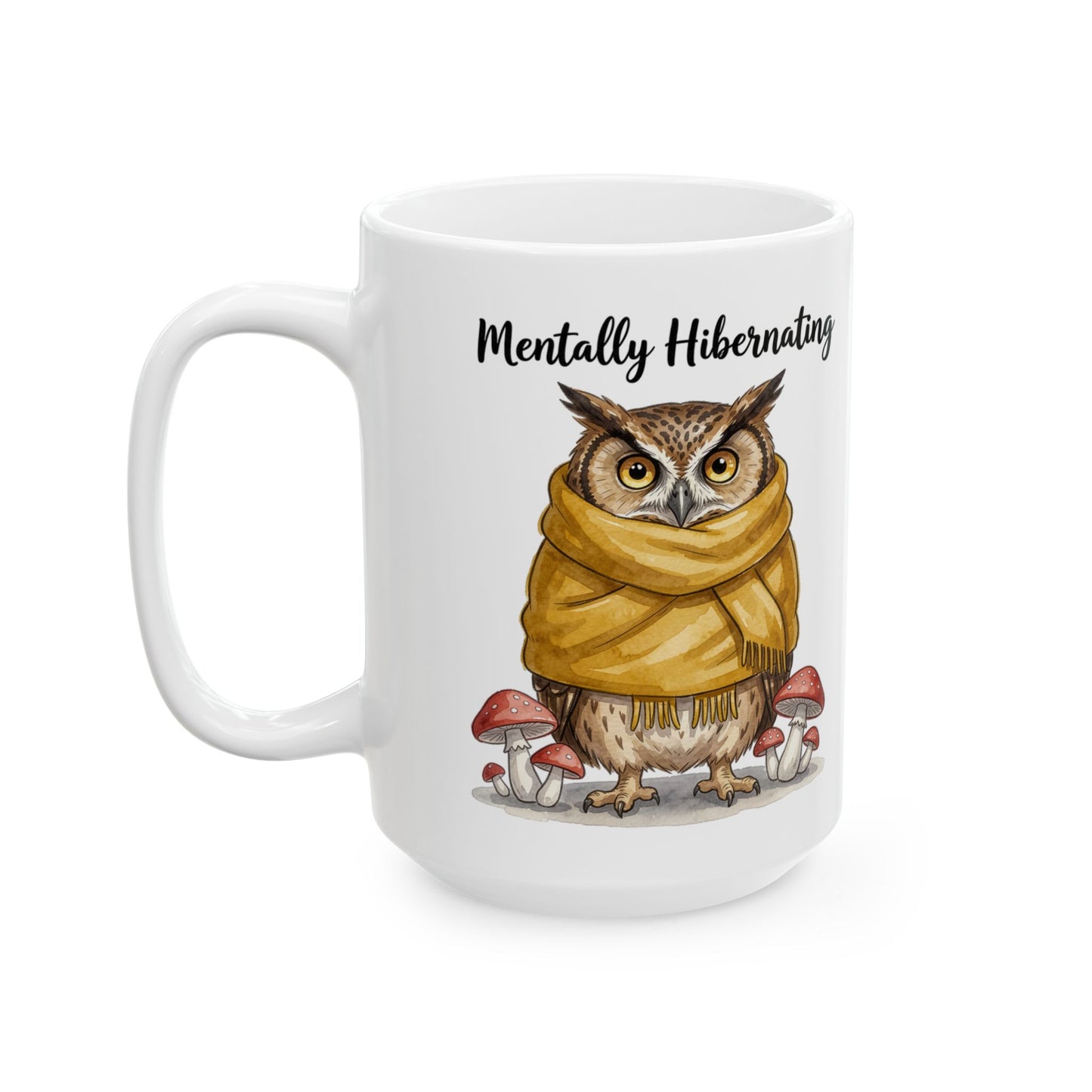Mentally Hibernating Owl Mug