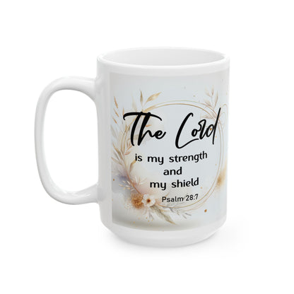 The Lord Is My Strength and My Shield Mug