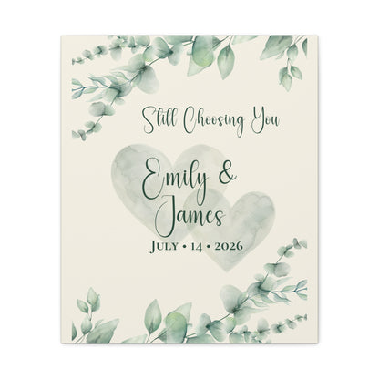 Still Choosing You Personalized Canvas Wall Art