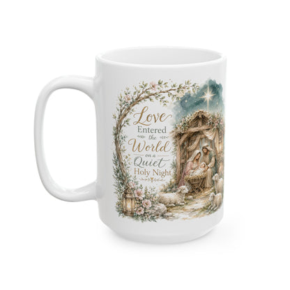 Love Entered the World Mug
