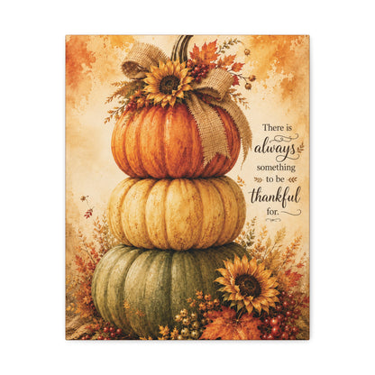 Always Something to Be Thankful For Canvas Wall Art