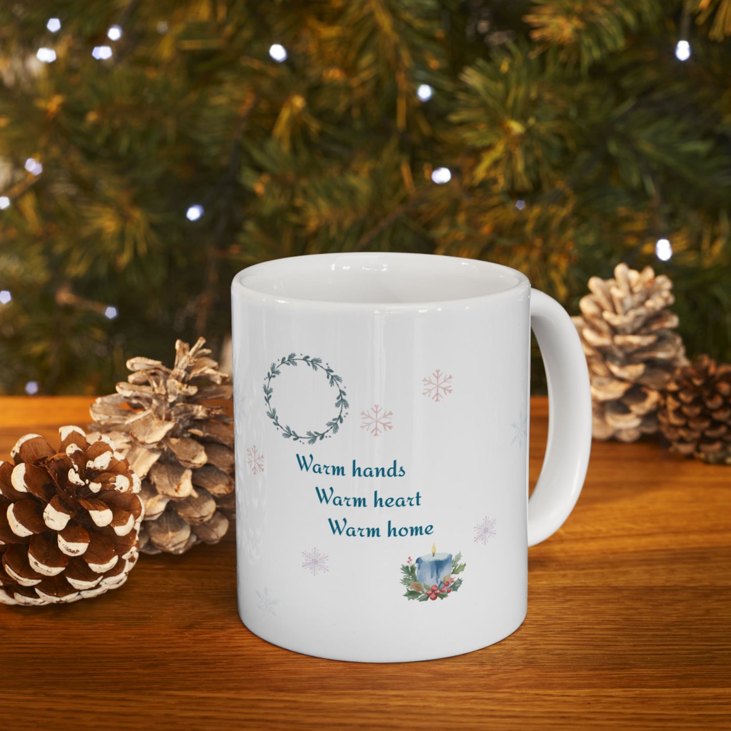 Warm Hands · Warm Heart · Warm Home Mug
