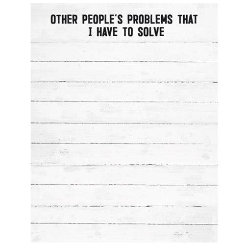 Other People’s Problems Notepad