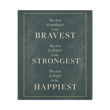 Bravest Strongest Happiest Canvas Wall Art