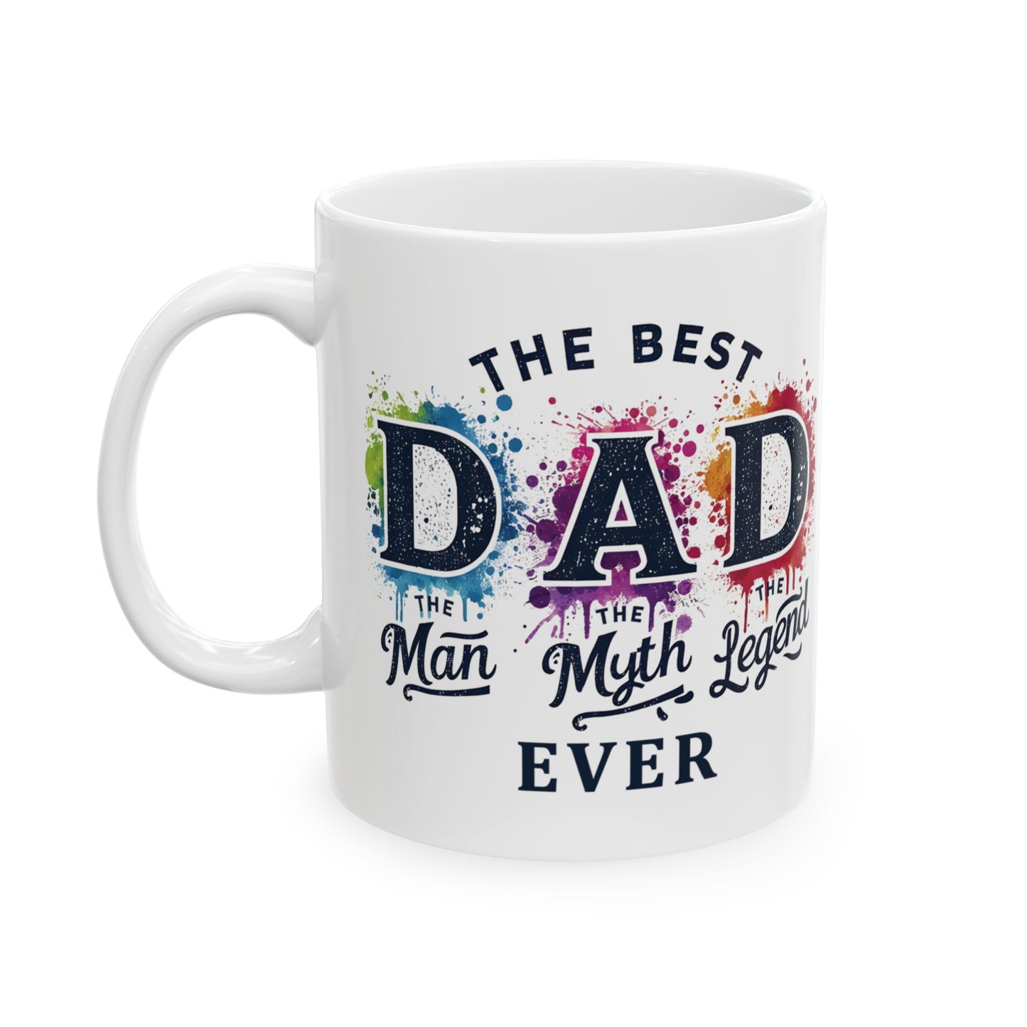 The Best Dad Ever Mug