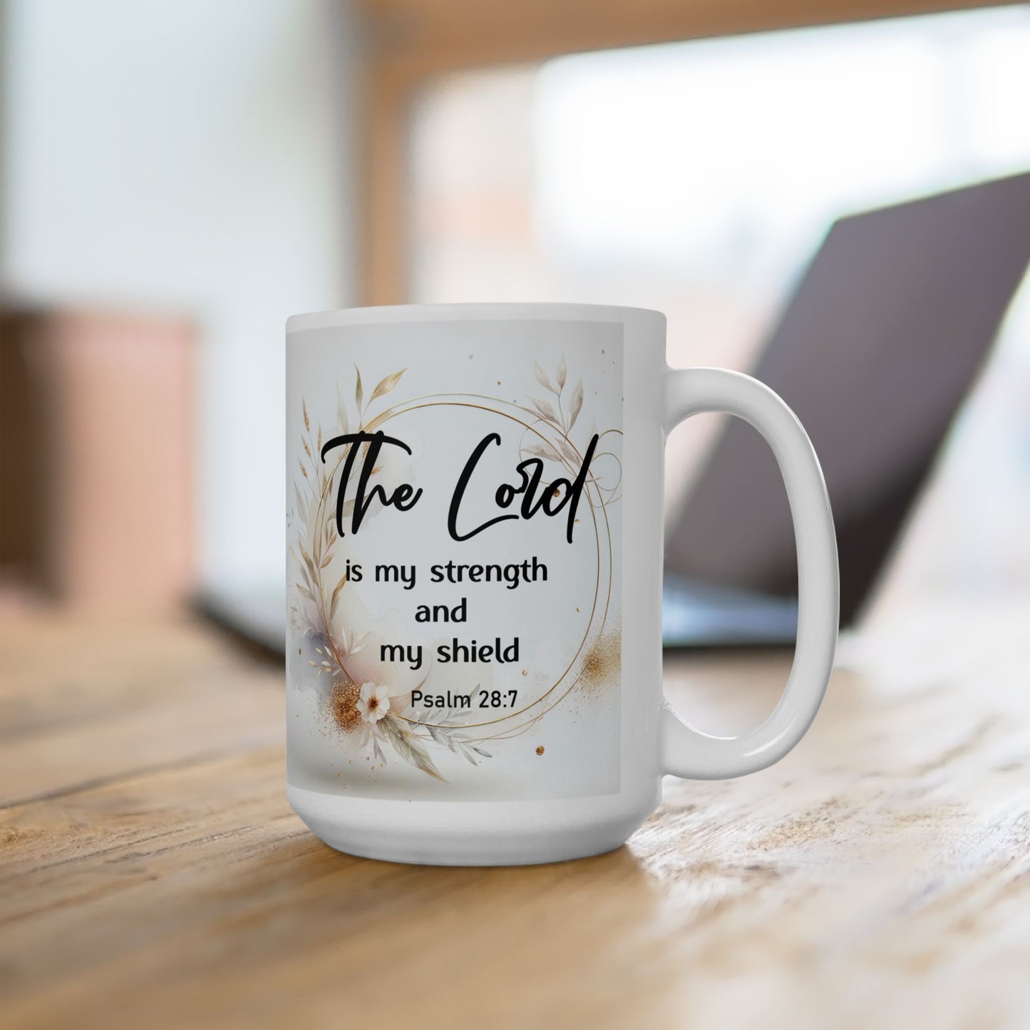 The Lord Is My Strength and My Shield Mug
