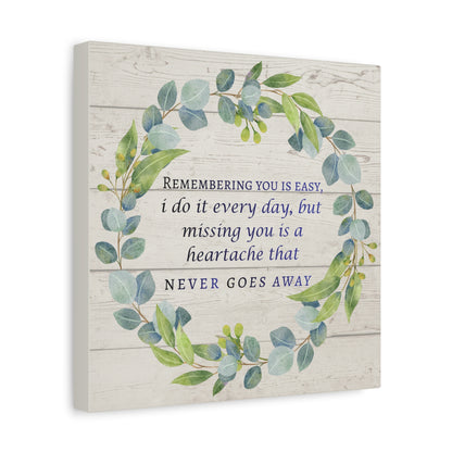 Remembering You Is Easy Memorial Canvas Wall Art