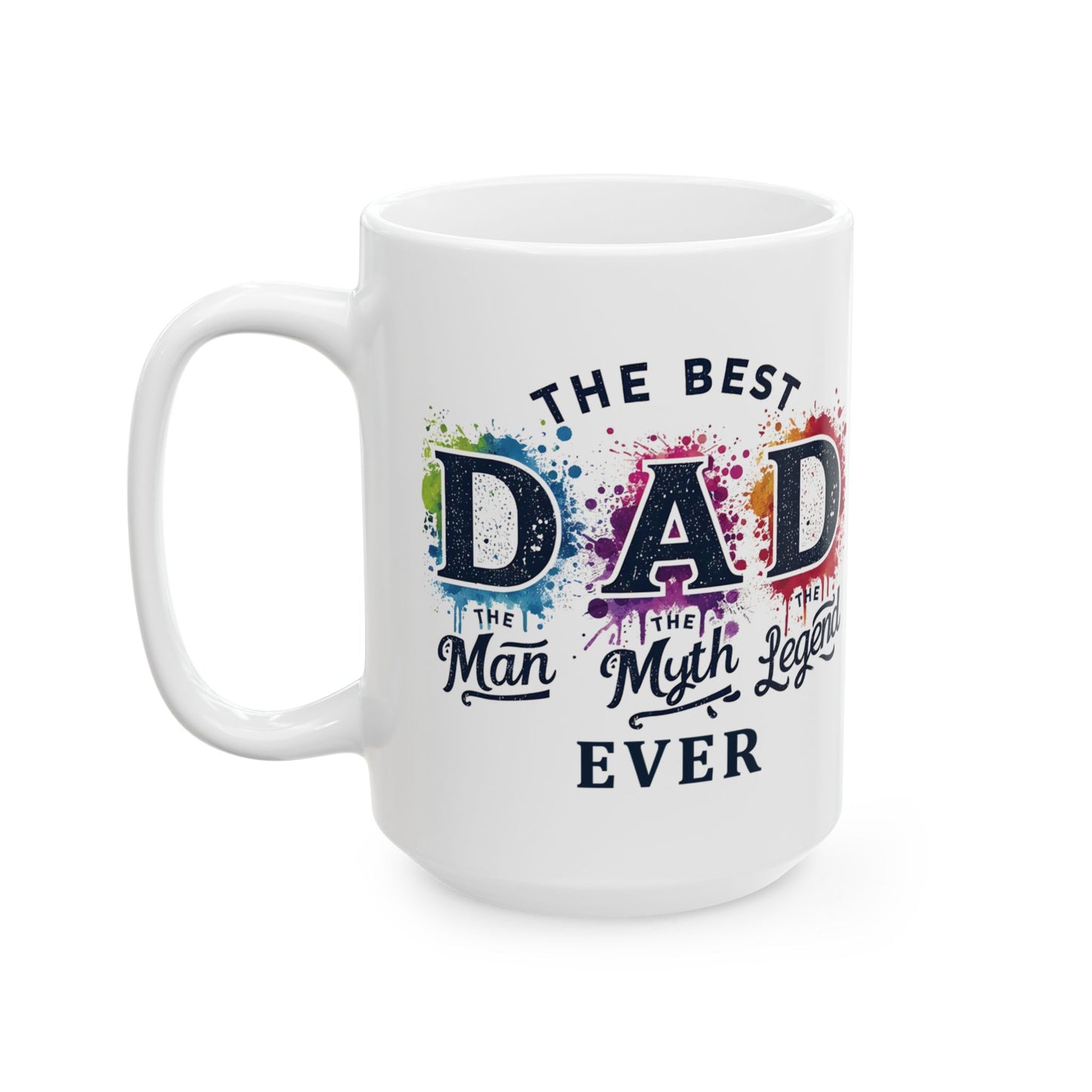 The Best Dad Ever Mug