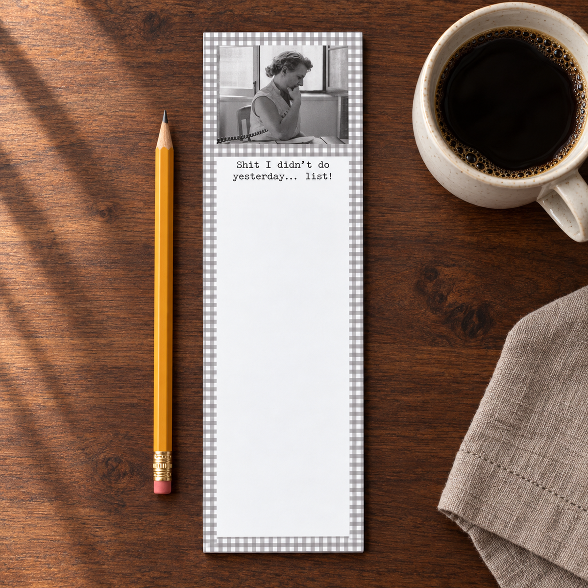 Didn't Do Yesterday Magnetic List Pad