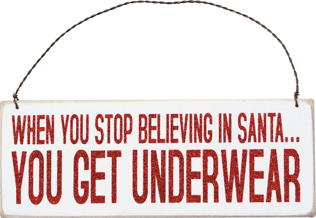 You Get Underwear Santa Ornament